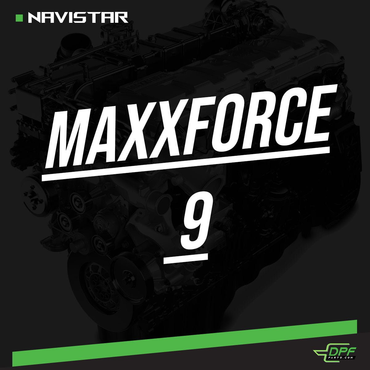 Maxxforce 9